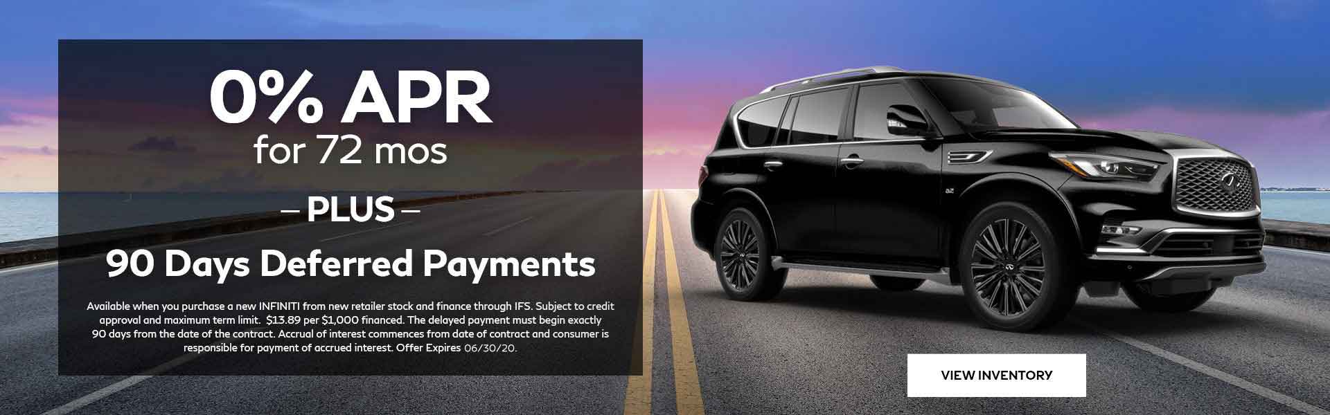 0% APR for 72 mos PLUS 90 Days Deferred Payments
